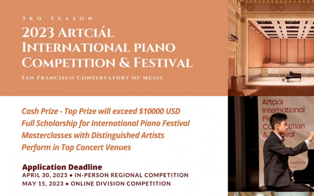 2023舊金山Artciál國際鋼琴比賽歡迎全球不同年齡段的鋼琴家！ 休斯頓地區的琴童趕快報名開始啊！獎金超過一萬美元！