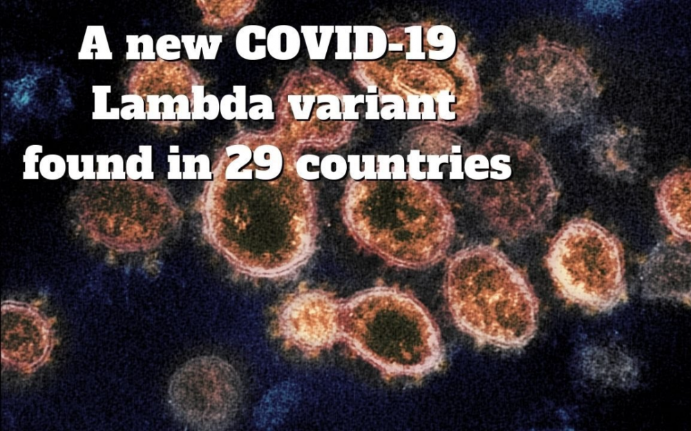 新冠病毒Lambda變種“不尋常”的抗疫苗性突變引起科學家的擔憂