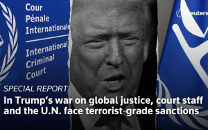 特朗普向国际司法开战：对联合国官员与国际刑事法院祭出“反恐级”制裁