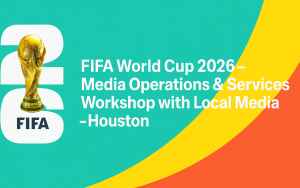 2026世界杯媒体运作与服务休斯敦赛区举行新闻发布会