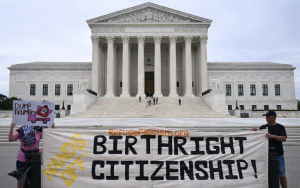 最高法院將審查特朗普“出生公民權”行政令  美國憲法爭議再掀高潮