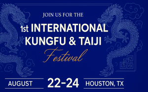 首屆國際武術節即將亮相休斯頓——武術名家齊聚，共譜傳承與發展新篇章